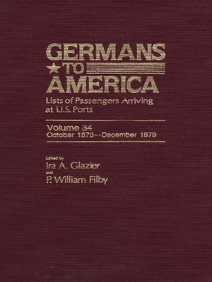 cover image of Germans to America, Volume 34 Oct. 1, 1878-Dec. 31, 1879
